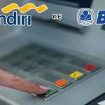 Cara Transfer Mandiri ke BCA Melalui ATM Mobile Banking