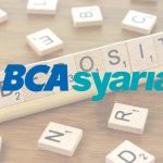 Bunga Deposito BCA Syariah Beserta Dengan Syarat Keunggulan dan Cara Hitung Nisbah