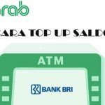 Cara Top Up Grab Driver via ATM BRI Biaya Admin Limit