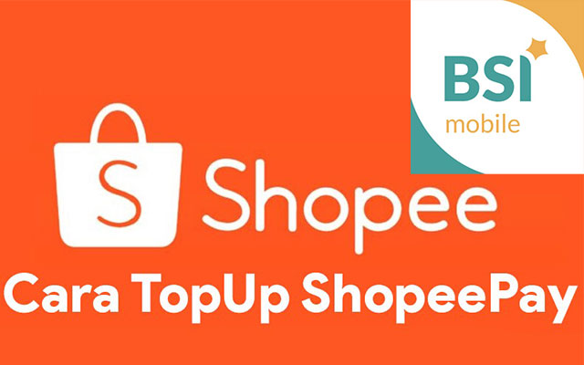 Cara Top Up Shopeepay via BSI Mobile Admin Limit Keuntungan