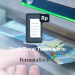 Cara Tarik Tunai Tanpa Kartu ATM Permata